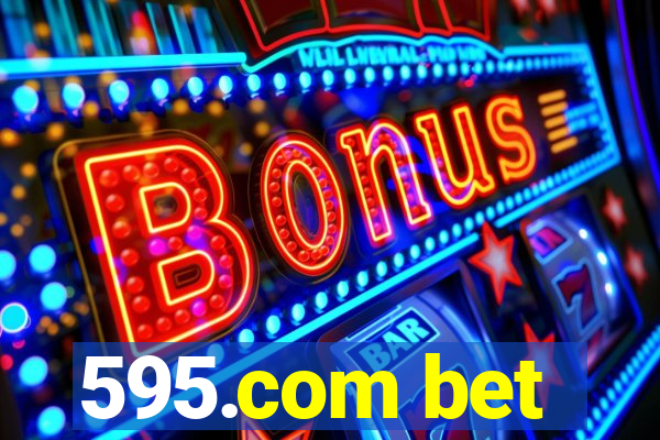 595.com bet